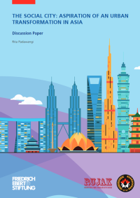 The Social City: Aspiration of An Urban Transformation in Asia