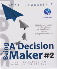 Smart Leadership: Being A Decision Maker #2