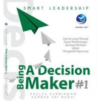 Smart Leadership: Being A Decision Maker #1