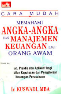 Cara Mudah Memahami Angka-angka dan Manajemen Keuangan Bagi Orang Awam