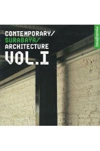 Contemporary/Surabaya/Architecture Vol. 1