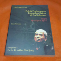 Image of Politik Pembangunan Perumahan Rakyat di Era Reformasi : Siapa Mendapat Apa?