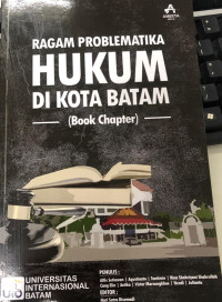 Ragam Problematika Hukum di Kota Batam