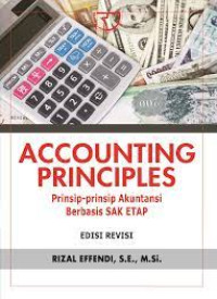Image of Accounting Principles: Prinsip-prinsip Akuntansi Berbasis SAK ETAP