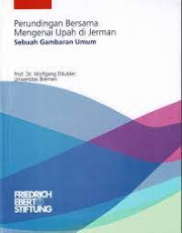 Perundingan Bersama Mengenai Upah di Jerman_Sebuah Gambaran Umum