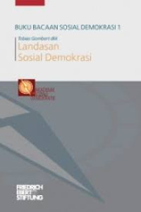 Buku Bacaaan Sosial Demokrasi 1_ Landasan Sosial Demokrasi