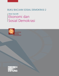 Buku Bacaaan Sosial Demokrasi 2_ Ekonomi dan Sosial Demokrasi